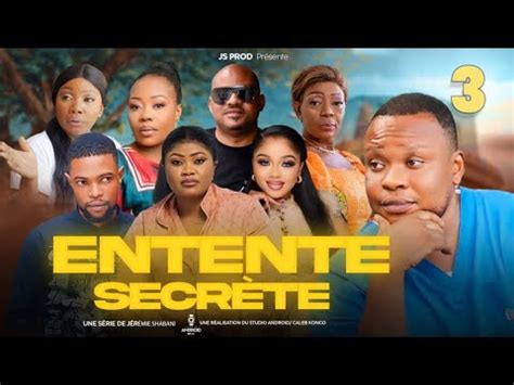 Entente Secrète Ep 3 Film Congolais Js Production YouTube