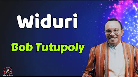 Bob Tutupoly Widuri Lirik Lagu YouTube