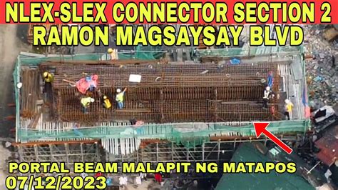 Portal Beam Malapit Nang Matapos NLEX SLEX CONNECTOR SECTION 2 RAMON