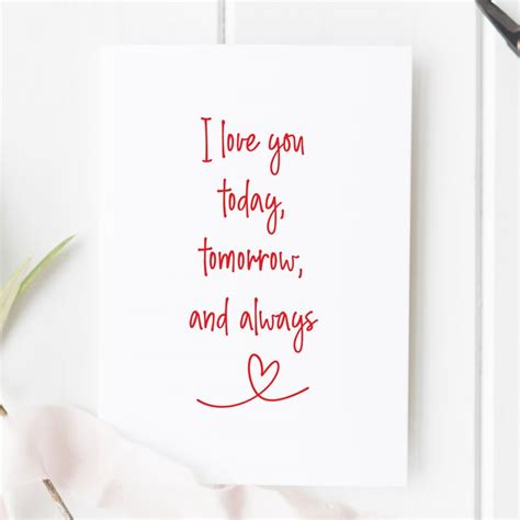 I Love You Today Tomorrow And Always Card Card Sayings Love Cards