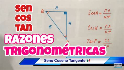 Seno Coseno Y Tangente De Un Triángulo Rectángulo Youtube