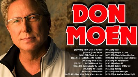 Don Moen Songs For Hope And Healing Worship Songs 2022 Best Don