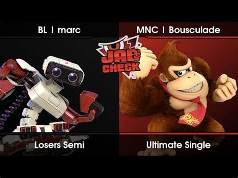 Jab Ckeck Losers Semi Marc R O B Vs Bousculade Donkey Kong