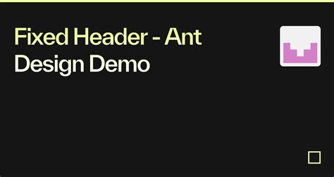 Fixed Header Ant Design Demo Codesandbox