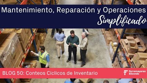 Mro Simplificado Conteos C Clicos De Inventario