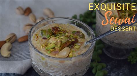 Sewai Recipe Sevai Kheer Vermicelli Dessert Recipe