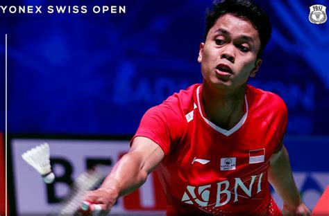 Hasil Swiss Open Lolos Perempat Final Ginting Jaga Asa Indonesia