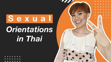 Sexual Orientations In Thai Learn Thai With Shelby Youtube