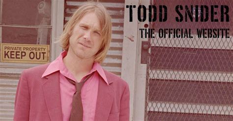 Vids Pix Page Todd Snider The Official Website