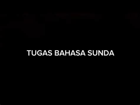 Tugas Bahasa Sunda Kelas Ipa Youtube