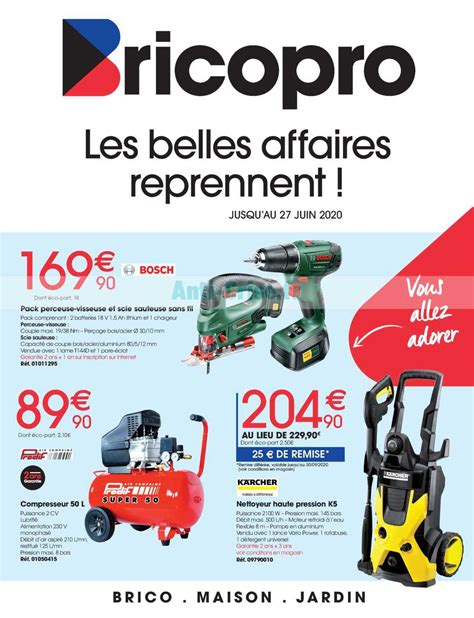 Anti Crise Fr Catalogue Brico Pro Du 18 Au 27 Juin 2020BRICO PRO Le