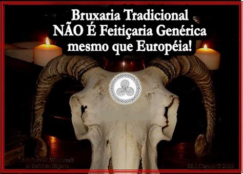 CONSELHO DE BRUXARIA TRADICIONAL BRUXARIA TRADICIONAL Definições de