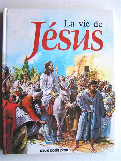 Norman J. Bull - La vie de Jésus.