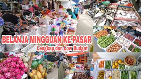 Belanja Mingguan Hemat Ke Pasar Tradisional Food Preparation