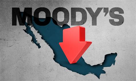 Moody s cambia la perspectiva de la calificación de México a negativa