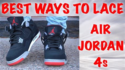 How To Lace Jordan 4s Best 5 Ways Youtube