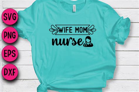 Wife Mom Nurse Graphic By Svg Cut Files · Creative Fabrica