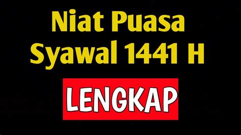 Puasa Sunnah 6 Hari BulanSyawal 1441 H Ini Niat Puasa Syawal Lengkap