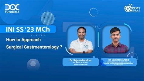 Ini Ss How To Approach Surgical Gastroenterology A Session By