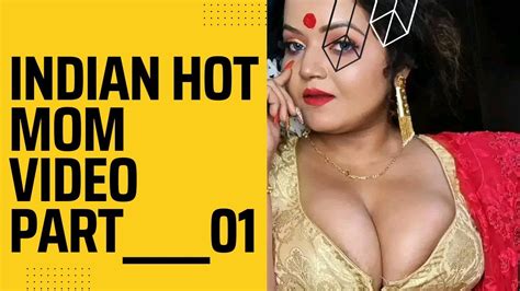 Indian Hot Mom Video Part Exclusive Youtube