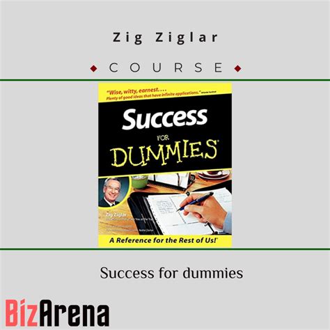 Zig Ziglar - Success for dummies