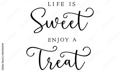 Life Is Sweet Svg Enjoy A Treat Svg Cookie Jar Svg Funny Kitchen Svg