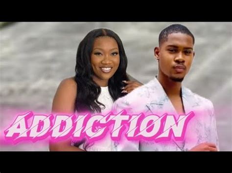 Addiction Clinton Joshua And Chinenye Nnebe New Movie Youtube