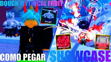 Showcase Da Nova Fruta M Tica Dough Como Pegar Os Novos Acess Rios