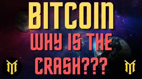 Why Is The Bitcoin Crashing Bitcoin News Today Ethereum Price