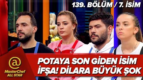 Masterchef All Star Potaya G Den Son Yari Maci F A Oldu D Lara B Y K