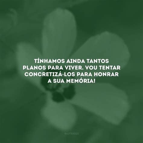 Frases De Despedida De Morte Para Confortar Seu Cora O Na Dor