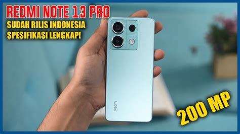 SUDAH RILIS BAGUS BANGET REDMI NOTE 13 PRO SPESIFIKASI HARGA LENGKAP