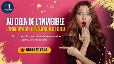 Au delà de l invisible L incroyable révélation de Dieu YouTube