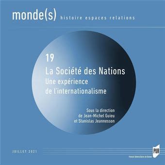 La Soci T Des Nations Une Exp Rience De L Internationalisme Broch