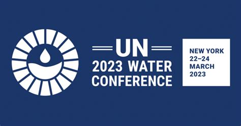 Naciones Unidas Celebra La Conferencia Sobre El Agua