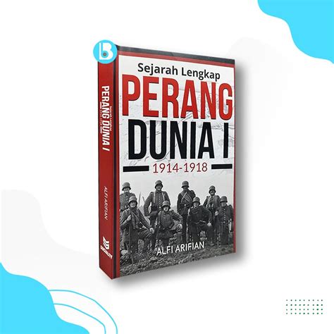 Jual Buku Sejarah Lengkap Perang Dunia 1 1914 1918 Shopee Indonesia