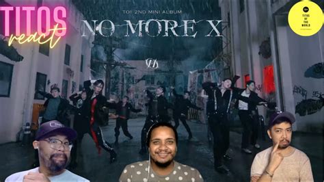 To1티오원 No More X Mv Reaction Youtube