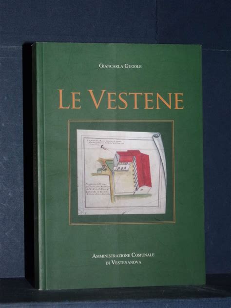 Giancarla Gugole Le Vestene Storia E Vita Di Un Territorio