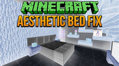 Minecraft Aesthetic Bed Fix Tutorial Youtube