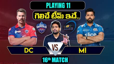 Ipl 2023 Match 16 Dc Vs Mi Playing 11 2023 Comparison Dc Vs Mi Team