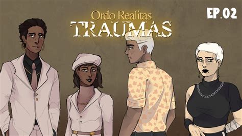 Os Ltimos De N S Ep I Ordo Realitas Traumas Ordem Paranormal