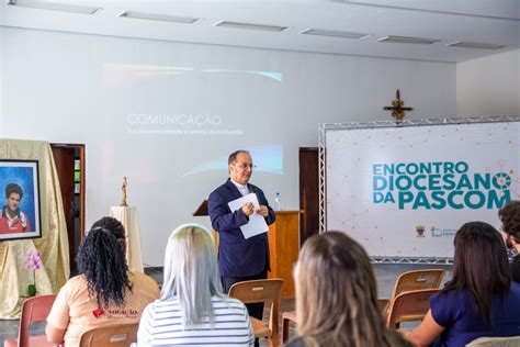 Pastoral Da Comunica O Diocesana Se Re Ne Para Encontro De Forma O E