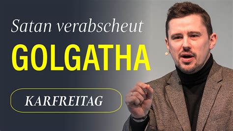 Karfreitag Wurde Satan Ffentlich Blamiert Pastor Waldemar Justus