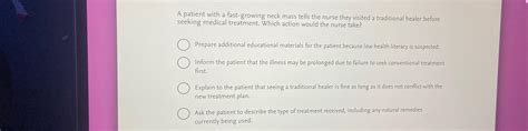 Solved A Patient With A Fast Growing Neck Mass Tells The