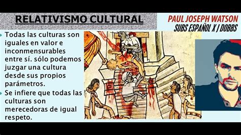 El Relativismo Cultural Por Paul Joseph Watson Youtube