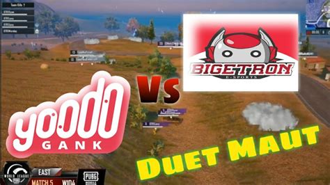 BIGETRON VS YOODO GANK Duel Panas PMWL East PUBG MOBILE INDONESIA