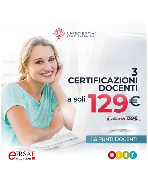 3 Certificazioni Irsaf Riconosciute Miur 1 5 Punti Docenti