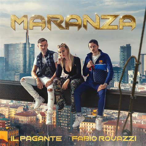 Maranza Musica E Testo Di Il Pagante Fabio Rovazzi Spotify