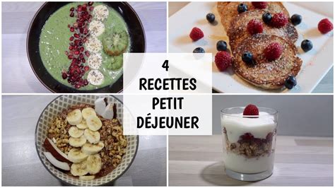 Recettes Petit D Jeuner Saines Et Gourmandes Youtube