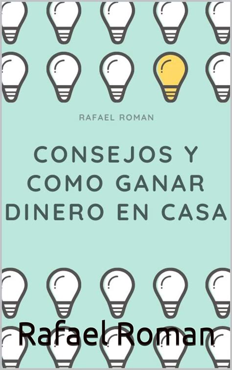 Amazon Consejos Y Como Ganar Dinero En Casa 18 Formas Diferentes